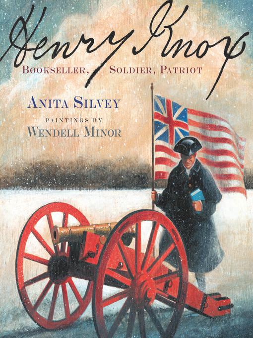 Title details for Henry Knox by Anita Silvey - Available
